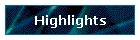 Highlights